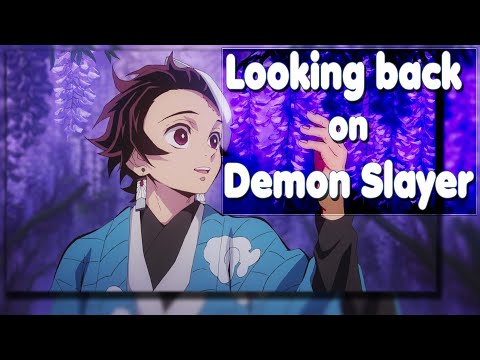 Looking Back on Demon Slayer