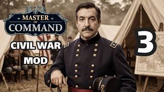 Episode 3 - The Final Battle - Civil War Mod for Master of Command