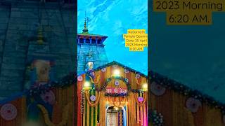 Kedarnath Temple Opening Date: 25 April 2023 Morning 6:20 AM #viral #shortvideo #shorts #short #like