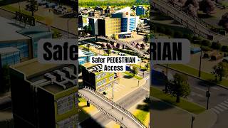 Redesigning a Road and Adding Pedestrian Bridges for Efficient Mobility in Cities Skylines