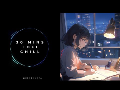 ☕🧋🕰 30 min lofi beats to study or chill 📚 🧠👩🏻‍💻