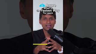 What is the Fastest Way To Learn Azure ?