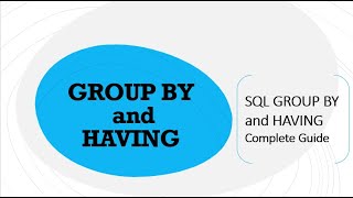SQL GROUP BY and HAVING