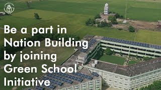 Be a part in #NationBuilding by joining #GreenSchool Initiative