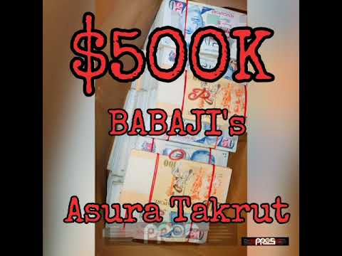 Customer had Windfall Of HALF A Million DollarS Using Babaji's Asura Takrut.