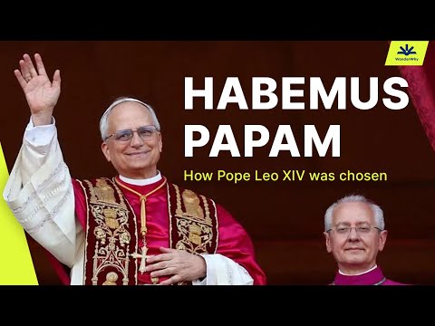 Habemus Papam: How Pope Leo XIV Was Chosen | The Story Behind the White Smoke