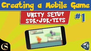 Making a Mobile Game in Unity - Setup Tutorial - #1