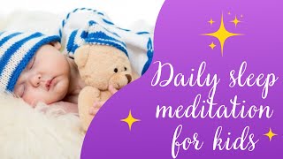 Daily sleep meditation for kids