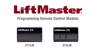 How to Program LiftMaster's 371LM and 373LM Remote Controls to a Garage Door Opener