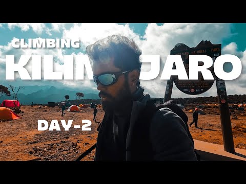 CLIMBING KILIMANJARO || DAY 02 || MORE OF JAY || TELUGU VLOG