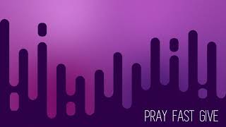 PrayFastGive