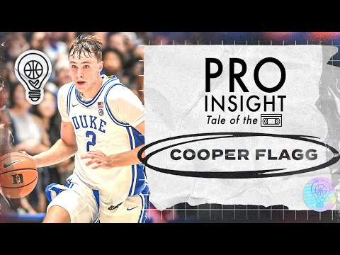 Cooper Flagg | Pro Insight: Tale of the 📼 | 2025 NBA Draft Edition | 1.11.25