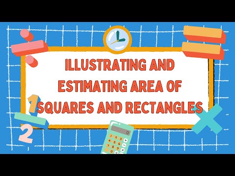 Illustrating and Estimating Area of Squares and Rectangles Quiz