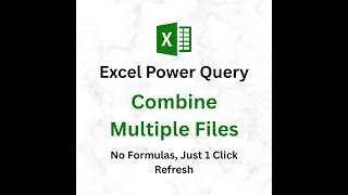 Excel Power Query Combines Files in Folder
