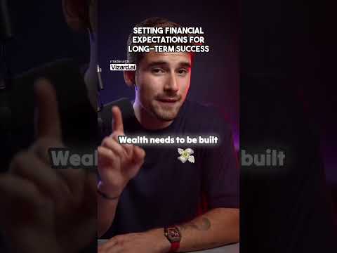 Setting Financial Expectations for Long Term Success