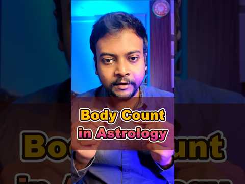 Body Count High in Astrology #astrology #bodycount #vedicastrology
