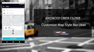 Android Uber Clone - Part 18 Customize Map Style Like Uber