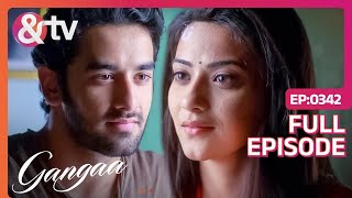 Sagar ने Gangaa की चोट में लगाई दवा | Gangaa | Full Ep 342 | @andtvchannel