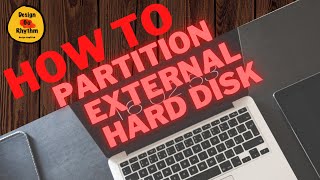 How to partition external hard disk(Western Digital) -EASY Step By Step Method