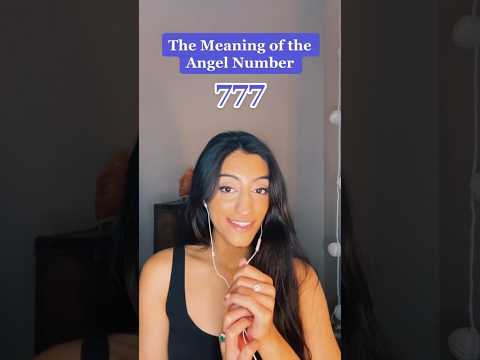 The Meaning of Angel Number 777 💫 #angelnumber #angelnumbers #angel #777 #angels #angelmessages