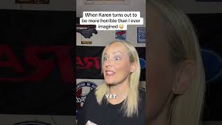 I handed off a vile Karen to our malicious compliance queen Kaitlyn 🤭