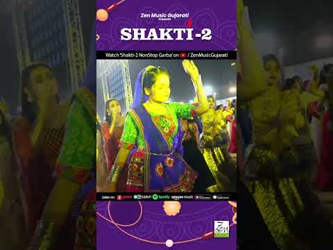 Shakti-2 NonStop Garba | Santvani T | Rushabh A | Chaitra Navratri Special | Chaitra Navratri 2025