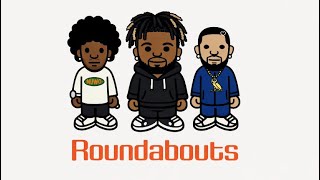 Roundabouts Drake Ft. Brent Faiyaz 