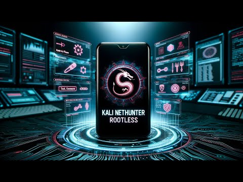 Kali NetHunter on your Phone! (rootless)
