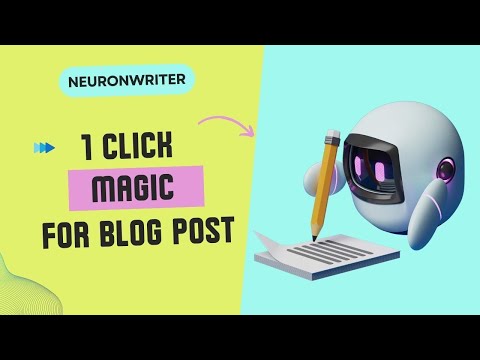 Neuronwriter Review: 1-Click Magic for Perfect Blog Posts - You Won't Believe It!