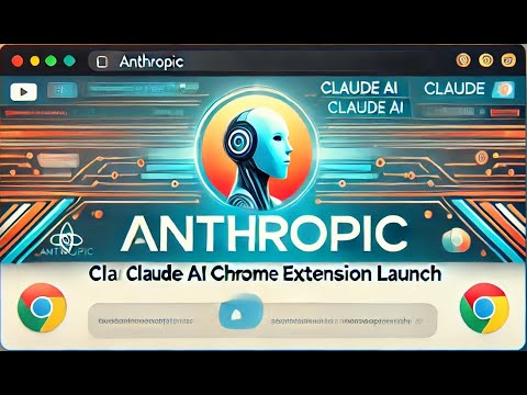Anthropic's Claude AI Chrome Extension Launch