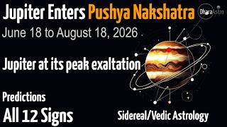 Jupiter Transit Pushya Nakshatra 2026 | All 12 Signs Predictions | Vedic Astrology