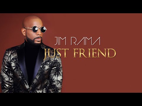 JIM RAMA  "JUST FRIEND " ( Lyric Video )