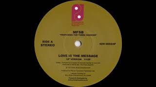 MFSB  -  Love Is The Message