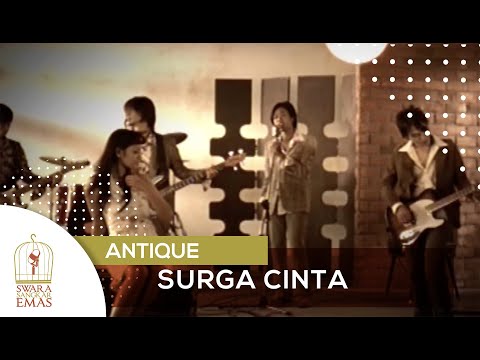 Antique - Surga Cinta [Official Video]