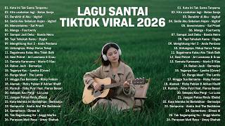 Viral Relaxing TikTok Songs 2026 — Latest Indonesian Pop Songs 2026 | Top Indonesian Hits 2026