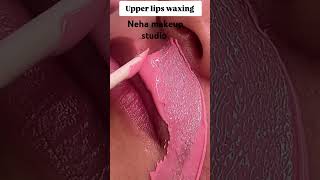 Upper lips waxing//neha makeup studio//#subscribe #shortsfeed #shortvideo #makeup