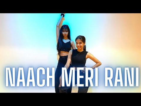 Naach Meri Rani lGuru Randhawa Feat. Nora Fatehi l Dance Choreography l Sejal Das