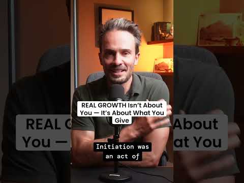 REAL GROWTH Isn’t About You — It’s About What You Give