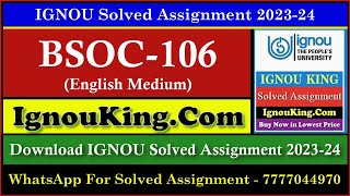 BSOC 106 (English Medium) IGNOU Solved Assignment 2023-24 (Exam Session : June 2024, Dec 2024)