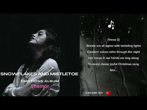 Shemor - Snowflakes and mistletoe (Official Lyrics Video)