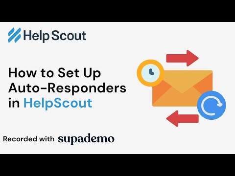 How to Set Up Auto Responders in HelpScout