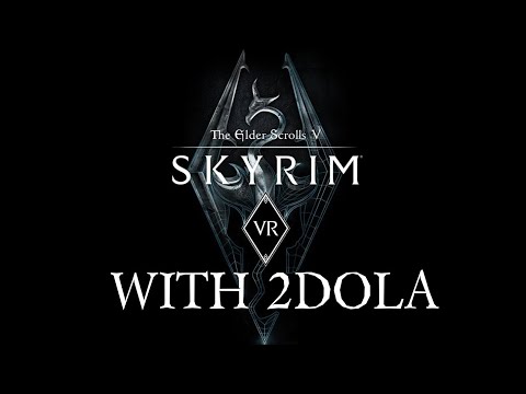 SKYRIM VR!!! LET OUR NEW LIFE BEGIN!