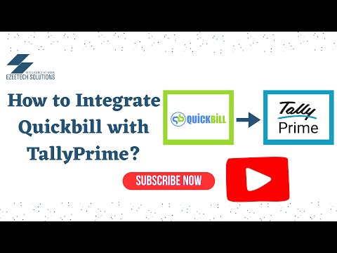 How to Integrate Quickbill with TallyPrime?