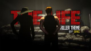 THE LIFE || KILLER THEME || DNC CINEMATIC