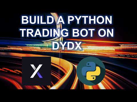 How To Build a Live Cryptocurrency Trading Bot with Python using the dYdX API (under 100 lines code)