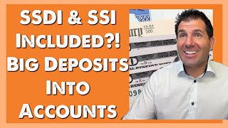 SSDI & SSI Included?! BIG Deposits Into Accounts from Social Security?!