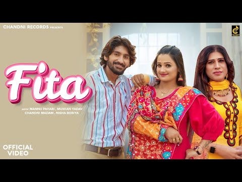 FITA (Official Video) MANNU PAHARI | MUSKAN YADAV | ANDY DAHIYA | New Haryanvi Song 2023