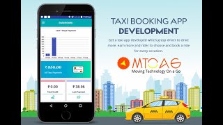 Mtoag Taxi - Taxi App Development Solution like Ola,Uber Cab | (Cab Booking App Demo)