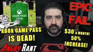Xbox GAME PASS is DEAD! Corporate GREED Raises Prices AGAIN! - Angry Rant!