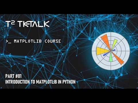 Introduction to Matplotlib in Python | Matplotlib Course | T2 TkTalk